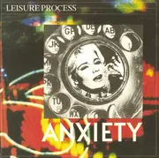 7inch Vinyl Single - Leisure Process - Anxiety
