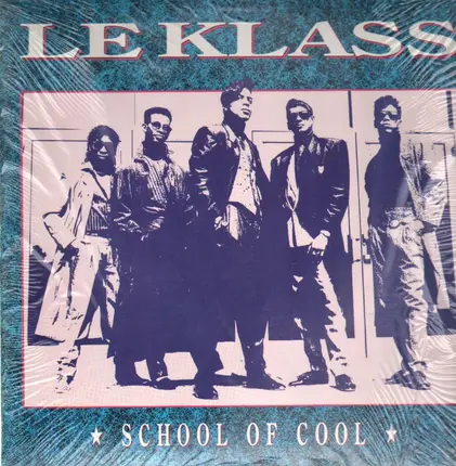 Le Klass - School of Cool