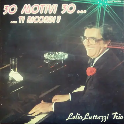 Lelio Luttazzi Trio - 30 Motivi 30...   ... Ti Ricordi?