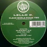 Lello B. - Clear World Phase Two