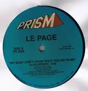 12'' - Le Page - My Baby Don't Know What You Do To Me