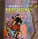 LP - Lerner & Loewe - Brigadoon - An Original Cast Recording