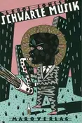 Leroi Jones - Schwarze Musik. Essays und Reportagen