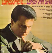 Leroy Van Dyke - Lonesome Is...