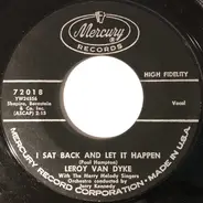 Leroy Van Dyke - I Sat Back And Let It Happen