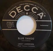 Leroy Anderson And His 'Pops' Concert Orchestra - Belle Of The Ball / Blue Tango