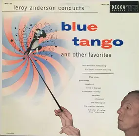 Leroy Anderson - Blue Tango And Other Favorites