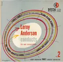 10'' - Leroy Anderson And His 'Pops' Concert Orchestra - Leroy Anderson Conducts His Own Compositions Vol. 2