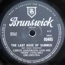Schellack - Leroy Anderson And His 'Pops' Concert Orchestra - The Last Rose Of Summer / Forgotten Dreams