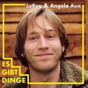 Leroy - Es gibt Dinge