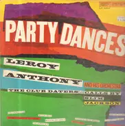 Leroy Anthony And His Orchestra , The Club-Daters with calls by Slim Jackson - Teen-age Party Dances