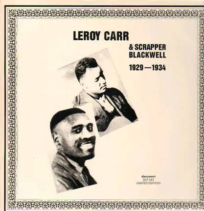 Leroy Carr & Scrapper Blackwell - 1929-1934