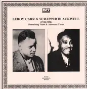 Leroy Carr & Scrapper Blackwell - (1930-1958) Remaining Titles & Alternate Takes