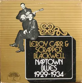 Leroy Carr & Scrapper Blackwell - Naptown Blues 1929-1934