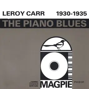 Leroy Carr - The Piano Blues 1930-1935