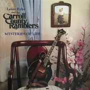 LP - Leroy Eyler & The Carroll County Ramblers - Mysteries Of Life