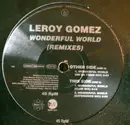 12'' - Leroy Gomez - Wonderful World (Remixes)