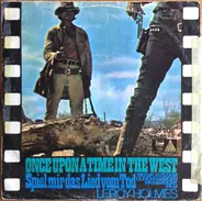 Leroy Holmes , Dominic Frontiere - Once Upon A Time In The West / Hang`Em High