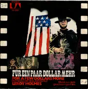 Leroy Holmes / Ferrante & Teicher - Für Ein Paar Dollar Mehr / High Noon (12 Uhr Mittags)