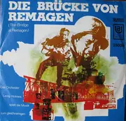 7inch Vinyl Single - LeRoy Holmes Orchestra , Billy Edd Wheeler - Die Brücke Von Remagen (The Bridge At Remagen)