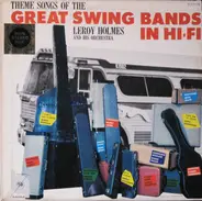 LeRoy Holmes Orchestra - Great Swing Bands In Hi-Fi