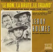 LeRoy Holmes Orchestra - Le Bon, La Brute, Le Truand