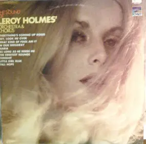 LeRoy Holmes Orchestra - The Sound Of Leroy Holmes' Orchestra And Chorus