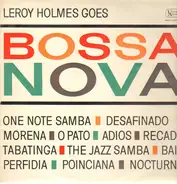 LeRoy Holmes Orchestra - Leroy Holmes Goes Latin Bossa Nova