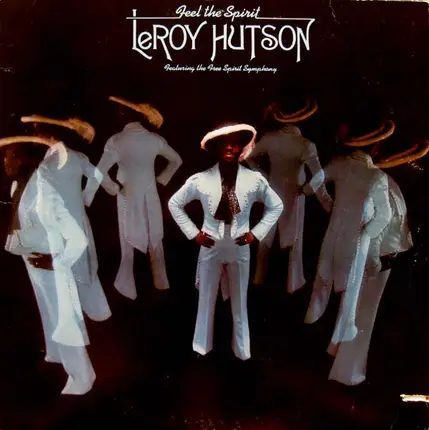 Leroy Hutson - Feel the Spirit