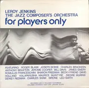 LP - Leroy Jenkins , The Jazz Composer's Orchestra - For Players Only