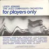 LP - Leroy Jenkins , The Jazz Composer's Orchestra - For Players Only