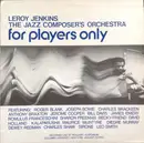 LP - Leroy Jenkins , The Jazz Composer's Orchestra - For Players Only