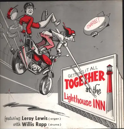 Leroy Lewis With Will Rapp - Getting It All Together At The Lighthouse Inn