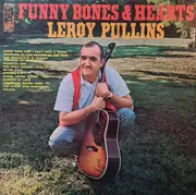 LP - Leroy Pullins - Funny Bones And Hearts