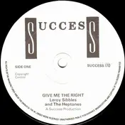 Leroy Sibbles - Give Me The Right
