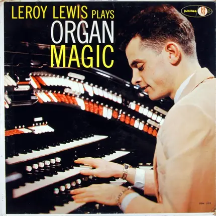 Leroy Lewis - Organ Magic