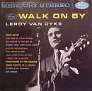LP - Leroy Van Dyke - Walk On By