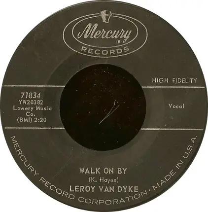 Leroy Van Dyke - Walk On By