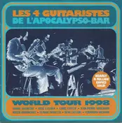 Les 4 Guitaristes de l'Apocalypso-Bar - World Tour 1998