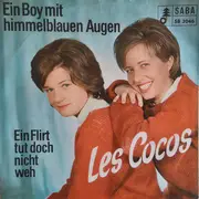 7inch Vinyl Single - Les Cocos - Ein Boy Mit Himmelblauen Augen / Ein Flirt Tut Doch Nicht Weh