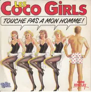 Les Coco Girls - Touche Pas A Mon Homme !