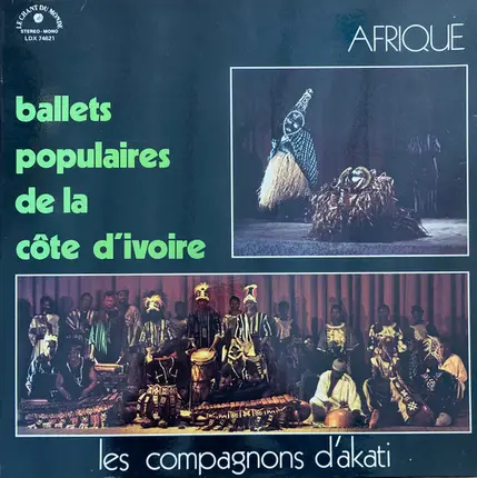 Les Compagnons D'Akati - Ballets Populaires De La Côte D'Ivoire