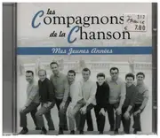 CD - Les Compagnons de la Chanson - Mes Jeunes Années