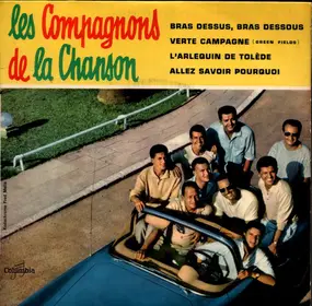 Les Compagnons de la Chanson - Bras Dessus, Bras Dessous