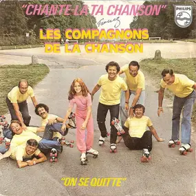 Les Compagnons de la Chanson - Chante-la Ta Chanson