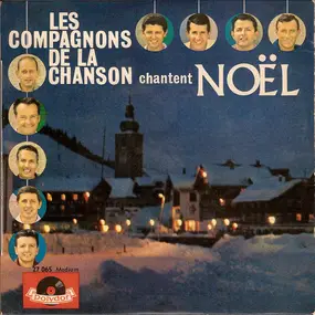 Les Compagnons de la Chanson - Chantent Noël