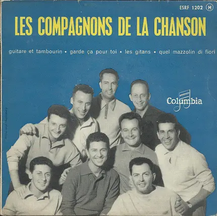 Les Compagnons De La Chanson - Guitare Et Tambourin / Garde Ca Pour Toi / Les Gitans / Quel Mazzolin Di Fiori