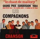 7inch Vinyl Single - Les Compagnons De La Chanson - Le Chant De Mallory
