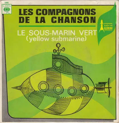 Les Compagnons De La Chanson - Le Sous-Marin Vert (Yellow Submarine)