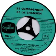 7inch Vinyl Single - Les Compagnons De La Chanson - Bras Dessus, Bras Dessous